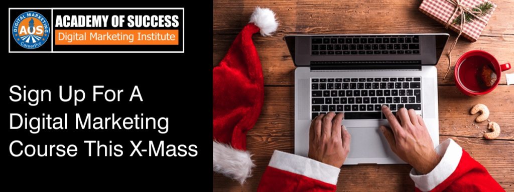 Sign Up For A digital marketing course This X mass